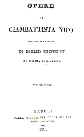 Giambattista Vico - Principi di scienza nuova e Opere varie - Napoli 1834 (con 4 tavole)