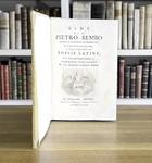Pietro Bembo - Rime corrette, illustrate e accresciute - Bergamo, Pietro Lancellotti, 1745 Pietro Bembo - Rime corrette, illustrate e accresciute - Bergamo, Pietro Lancellotti, 1745