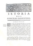 Il crocevia della politica europea: Paolo Sarpi - Istoria del Concilio Tridentino - Londra 1757