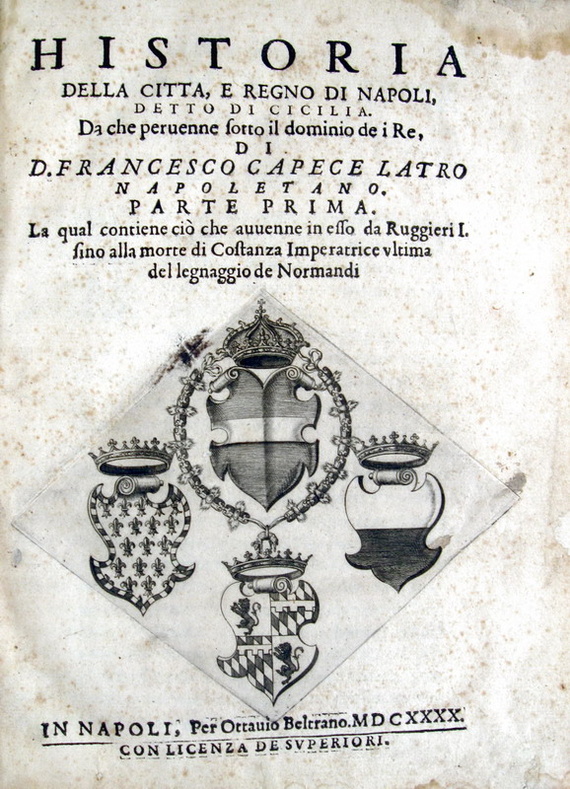 Capecelatro - Historia della citt e regno di Napoli - 1640