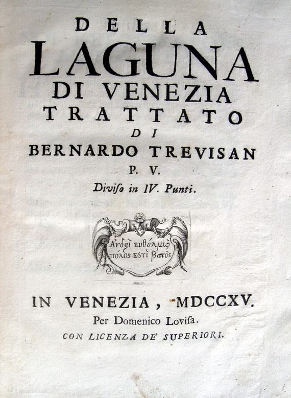 Bernardo Trevisan - Della laguna di Venezia trattato - 1715