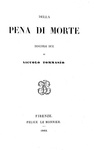 Niccolò Tommaseo - Della pena di morte discorsi due - Firenze, Le Monnier 1865 (prima edizione) Niccolò Tommaseo - Della pena di morte discorsi due - Firenze, Le Monnier 1865 (prima edizione)