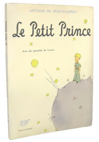 Antoine de Saint-Exupery - Le petit prince - Paris, Gallimard 1948 (illustrato dall'Autore)