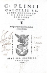 Plinius - Epistolarum libri decem (e altre opere minori) - Lugduni, apud Sebastianum Gryphium 1539