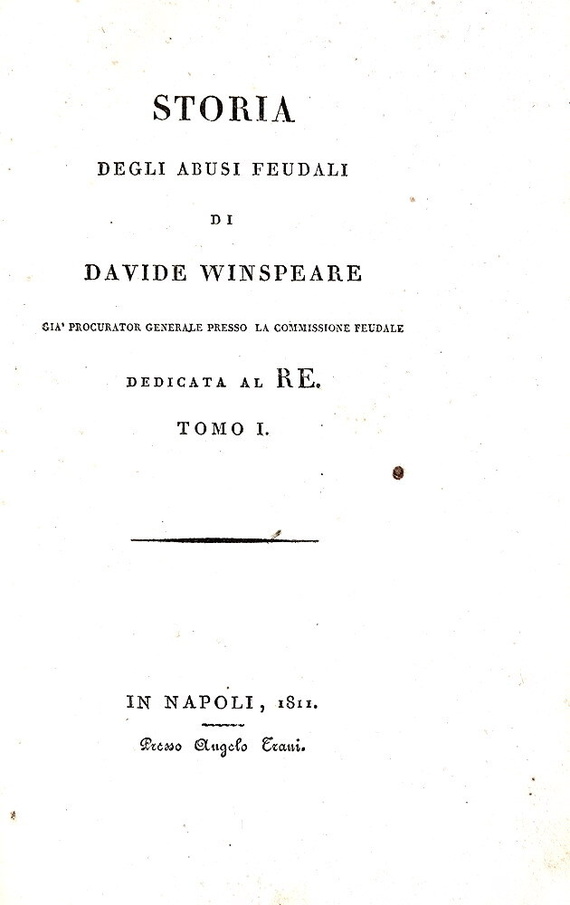 Davide Winspeare - Storia degli abusi feudali - Napoli, Angelo Trani 1811 (rara prima edizione)