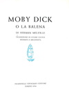 Herman Melville - Moby dick o la balena. Traduzione di Cesare Pavese riveduta - Frassinelli 1955