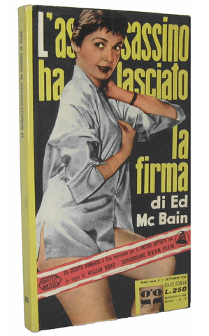 Ed McBain - L’assassino ha lasciato la firma - Milano, Giumar 1958 (rara prima edizione italianana) Ed McBain - L’assassino ha lasciato la firma - Milano, Giumar 1958 (rara prima edizione italianana)