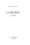 Eugenio Montale - La bufera e altro - 1956 (prima edizione tirata in 1000 esemplari - con fascetta) Eugenio Montale - La bufera e altro - 1956 (prima edizione tirata in 1000 esemplari - con fascetta)