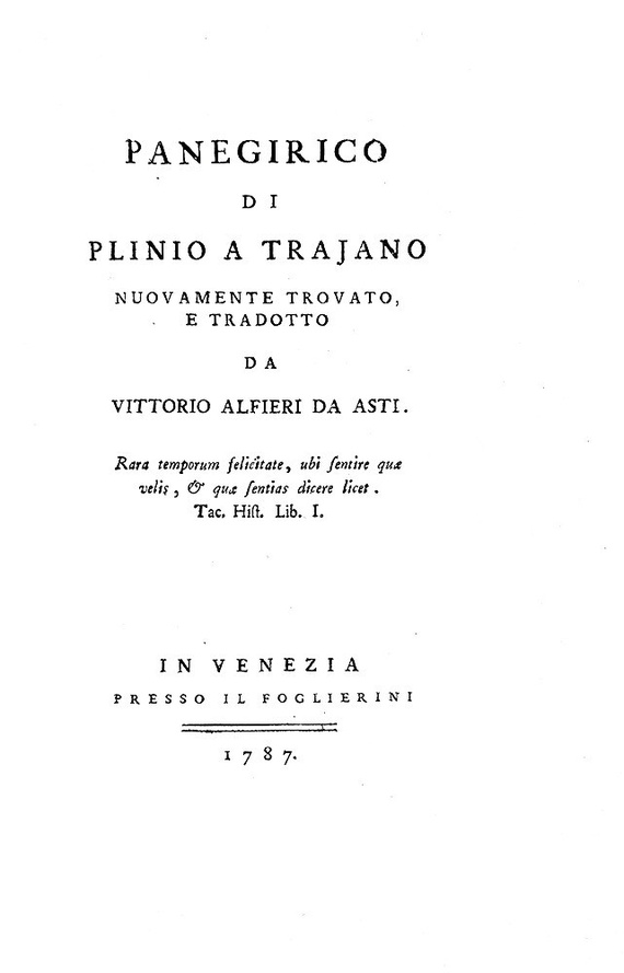 Vittorio Alfieri - Panegirico di Plinio a Trajano - Venezia, Foglierini 1787 (rara seconda edizione) Vittorio Alfieri - Panegirico di Plinio a Trajano - Venezia, Foglierini 1787 (rara seconda edizione)