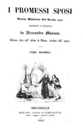 Alessandro Manzoni - I promessi sposi. Storia milanese - Bruxelles 1843 (raro - splendida legatura)