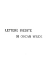 Oscar Wilde - De profundis seguito da lettere inedite - Venezia 1905 (rara prima edizione italiana)