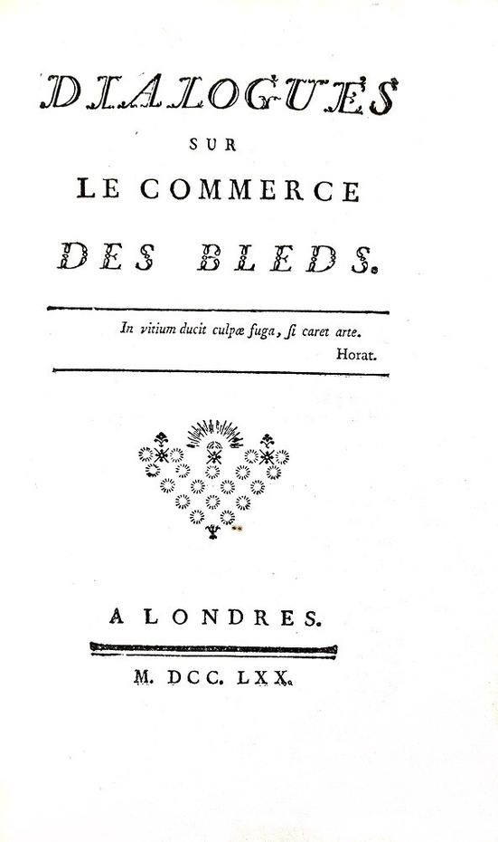 Ferdinando Galiani - Dialogues sur le commerce des bleds - A Londres 1770 (rarissima prima edizione)