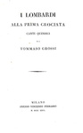 Tommaso Grossi - I lombardi alla prima crociata - Milano 1826 (prima edizione - brossure conservate)