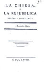 La laicità dello Stato: Cosimo Amidei - La chiesa e la repubblica dentro i loro limiti - 1768 (raro) La laicità dello Stato: Cosimo Amidei - La chiesa e la repubblica dentro i loro limiti - 1768 (raro)