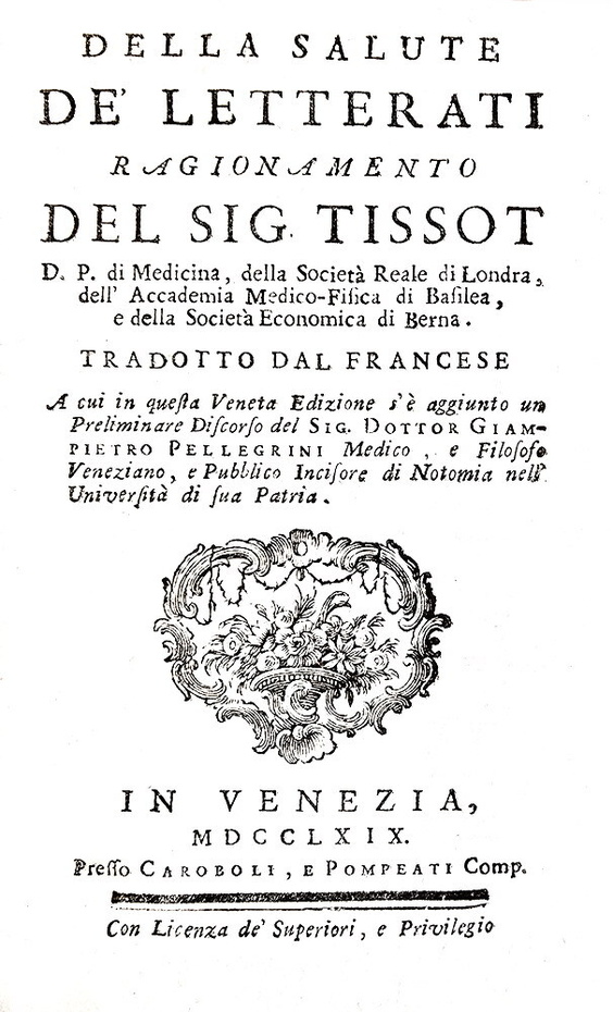 I rimedi contro la vita sedentaria: Simon André Tissot - Della salute de' letterati - Venezia 1769 I rimedi contro la vita sedentaria: Simon André Tissot - Della salute de' letterati - Venezia 1769