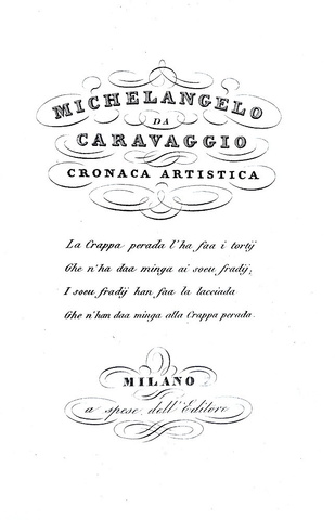 Gaetano Savonarola - Michelangelo da Caravaggio. Cronaca artistica - 1842 (rara prima edizione) Gaetano Savonarola - Michelangelo da Caravaggio. Cronaca artistica - 1842 (rara prima edizione)