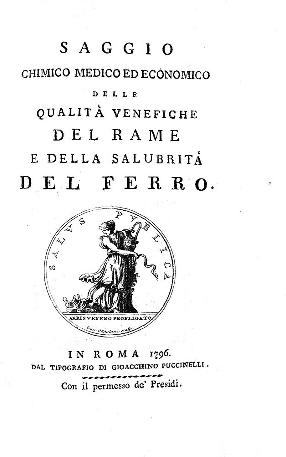 Nicola Corona - Saggio sulle qualità venefiche del rame e della salubrità del ferro - 1796 (raro) Nicola Corona - Saggio sulle qualità venefiche del rame e della salubrità del ferro - 1796 (raro)