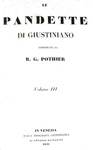 Un classico di diritto romano: Pothier - Le Pandette di Giustiniano - Venezia 1841 (quattro volumi)