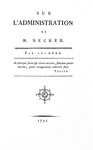 Amministrazione e Stato: Jacques Necker - Sur l'administration - Paris 1791 (rara prima edizione) Amministrazione e Stato: Jacques Necker - Sur l'administration - Paris 1791 (rara prima edizione)
