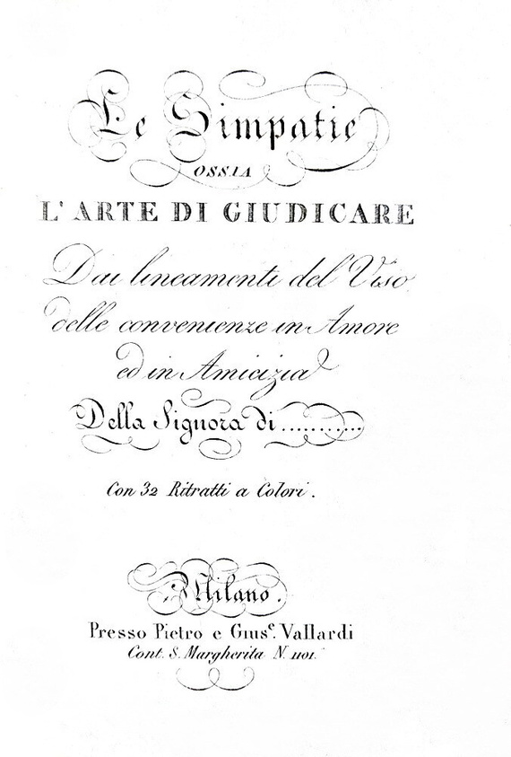 Simpatie ossia l'arte di giudicare dai lineamenti del viso - 1822 (rarissimo - con 32 belle tavole)