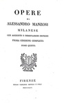Alessandro Manzoni - Opere (e Promessi sposi). Prima edizione completa - 1828 (con sei belle tavole)
