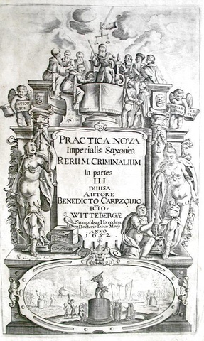 Benedikt Carpzov - Practica nova imperialis Saxonicae rerum criminalium - 1670