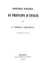 Un classico del pensiero politico: Campanella - Discorsi politici - Napoli 1848 (prima edizione)
