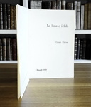 L'ultimo romanzo di Cesare Pavese: La luna e i falò - Torino, Einaudi 1950 (rara prima edizione) L'ultimo romanzo di Cesare Pavese: La luna e i falò - Torino, Einaudi 1950 (rara prima edizione)