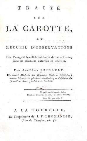 Le proprietà della carota: Ami Felix Bridault - Traite sur la carotte - 1802 (rara prima edizione)