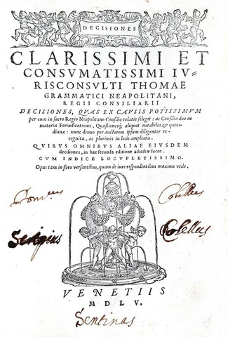 Il diritto nel Regno di Napoli: Grammatico - Decisiones in Sacro Regio Neapolitano Consilio - 1555