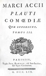 Una bellissima edizione delle Commedie di Plauto: Comoediae quae supersunt - 1759 (con 6 incisioni)