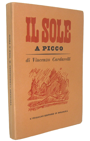 Cardarelli - Il sole a picco. 22 disegni di Giorgio Morandi - 1929 (prima edizione - copia nr 924)
