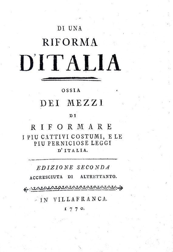 Illuminismo e riforme: Carlo Antonio Pilati - Di una riforma d'Italia - 1770 (rara seconda edizione) Illuminismo e riforme: Carlo Antonio Pilati - Di una riforma d'Italia - 1770 (rara seconda edizione)