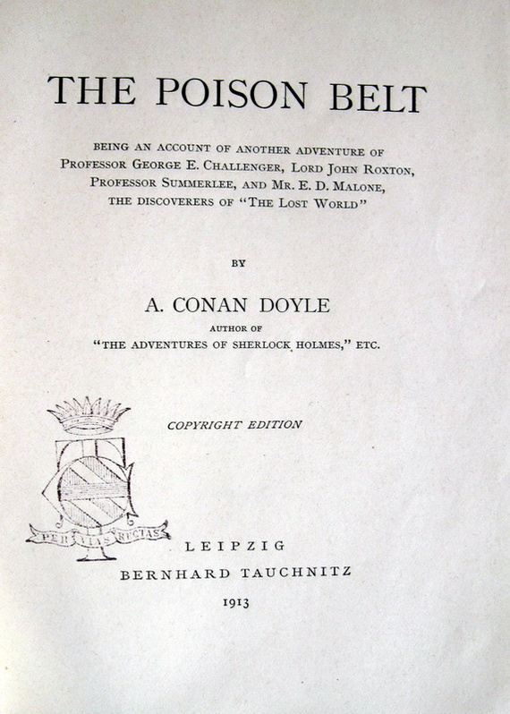 Conan Doyle - The poison belt - Liepzig, Tauchnitz, 1913 (prima edizione continentale)