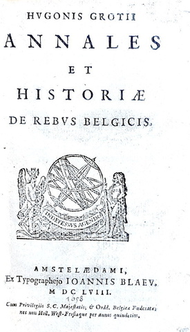 Storia del Belgio: Hugo Grotius - Annales et historiae de rebus Belgicis - Amsterda, Blaeu 1658