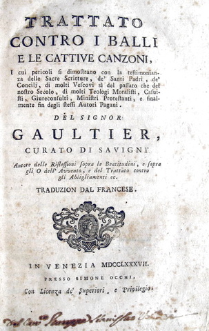 Gauthier - Trattato contro i balli e le cattive canzoni - 1787