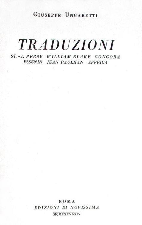 Giuseppe Ungaretti - Traduzioni - Roma 1936 (prima edizione tirata in 1100 esemplari - nr. 510)