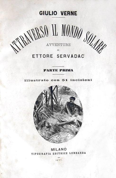 La fantascienza nell'800: Jules Verne - Attraverso il mondo solare - 1877 (prima edizione italiana)