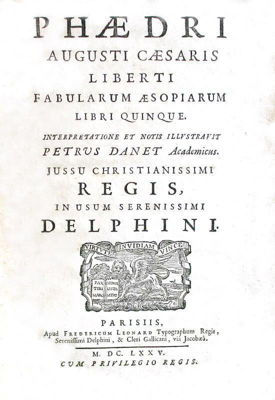 Le favole di Fedro ed Esopo: Phaedrus - Fabularum Aesopiarum libri quinque - 1675 (edizione rara)