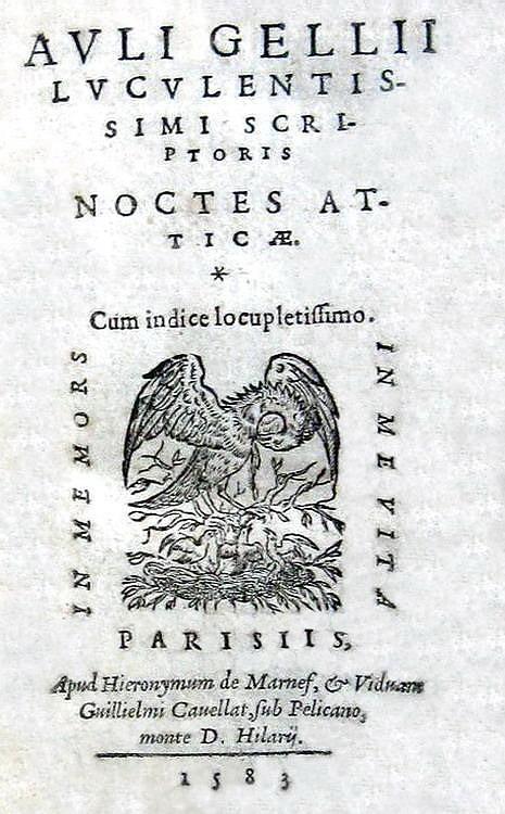 Le 'Notti attiche' di Aulo Gellio: Aulus Gellius - Noctes Atticae - Parisiis 1583