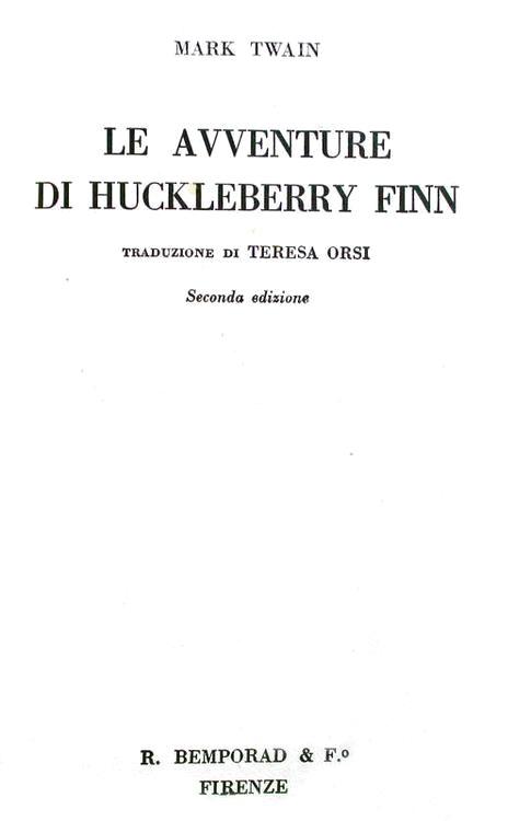 Mark Twain - Le avventure di Huckleberry Finn - Firenze 1935 (con 4 belle tavole di Attilio Mussino)