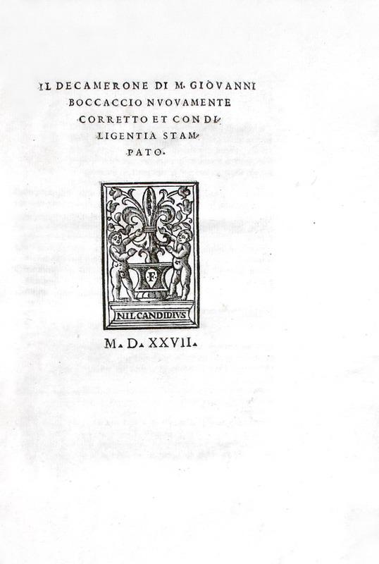 Un capolavoro della letteratura trecentesca: Giovanni Boccaccio -Il Decamerone - 1527 (ma 1729)