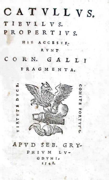 Un classico latino in edizione cinquecentesca: I carmi di Catullo, Tibullo e Properzio - Lyon 1548