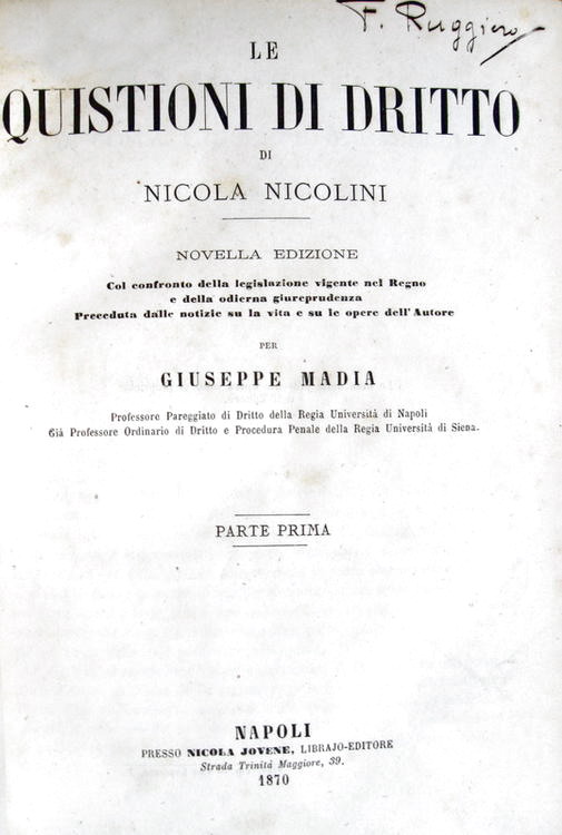 Nicola Nicolini - Le quistioni di dritto - 1870 Nicola Nicolini - Le quistioni di dritto - 1870