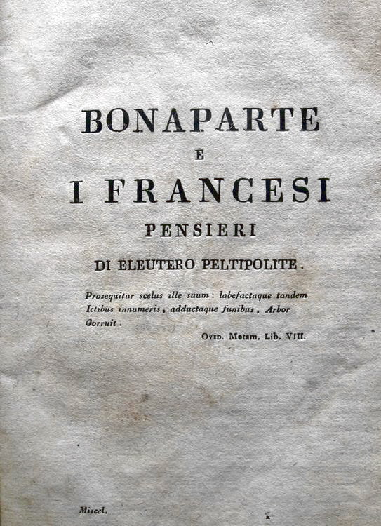 Michele Leoni - Bonaparte e i francesi - 1814 Michele Leoni - Bonaparte e i francesi - 1814