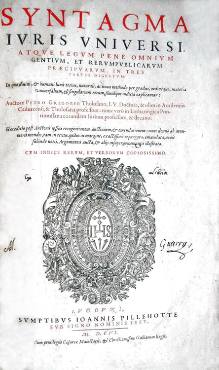 Pierre Gregoire - Syntagma iuris universi - 1606