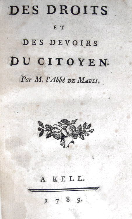 Mably - Des droits et des devoirs du citoyen - 1789