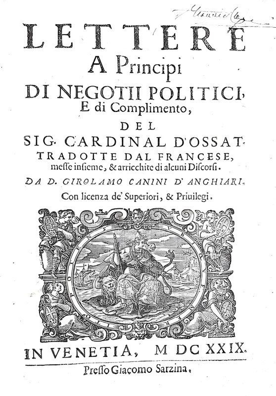 Diplomazia: Arnaud d'Ossat - Lettere a principi di negotii politici - 1629 (prima edizione italiana)