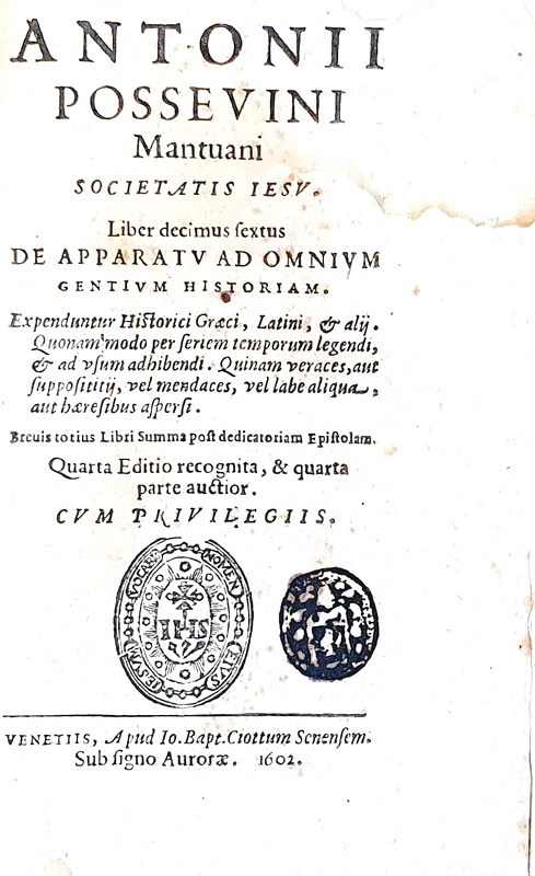 Sul metodo storico: Antonio Possevino - De apparatu ad omnium gentium historiam - Venetiis 1602