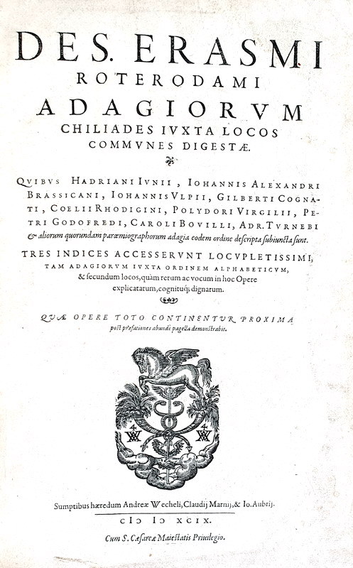 Gli Adagia di Erasmo da Rotterdam: Erasmus Desiderius - Adagiorum - 1599 (rara edizione in folio)